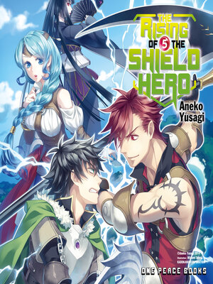cover image of The Rising of the Shield Hero Volume 05